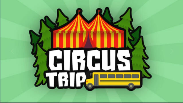 Circus Trip